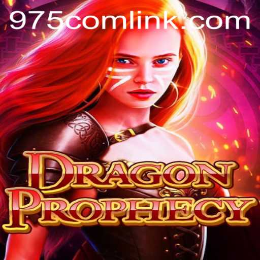 Unveiling DragonProphecy: The Epic Fantasy Quest on 975.COM