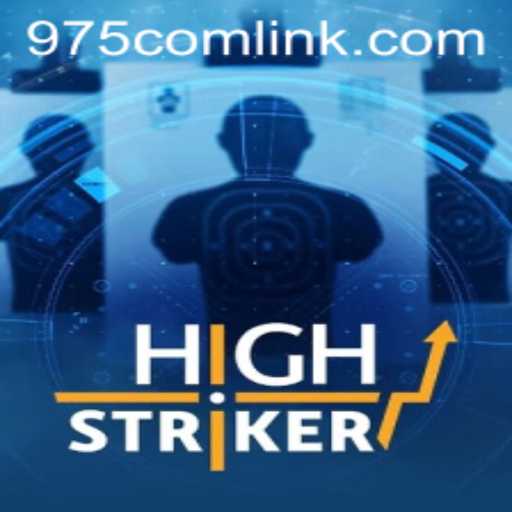 HighStriker: A Riveting New Game Journey with 975.COM