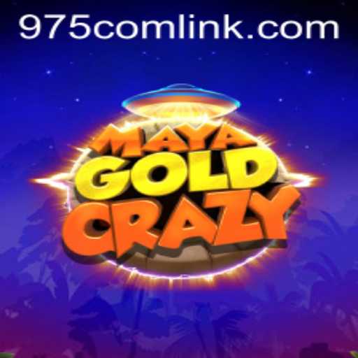 MayaGoldCrazy: Dive into the Exciting World of 975.COM's Latest Sensation