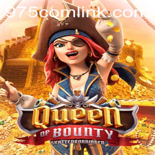 Queen of Bounty: A Riveting Adventure Awaits on 975.COM